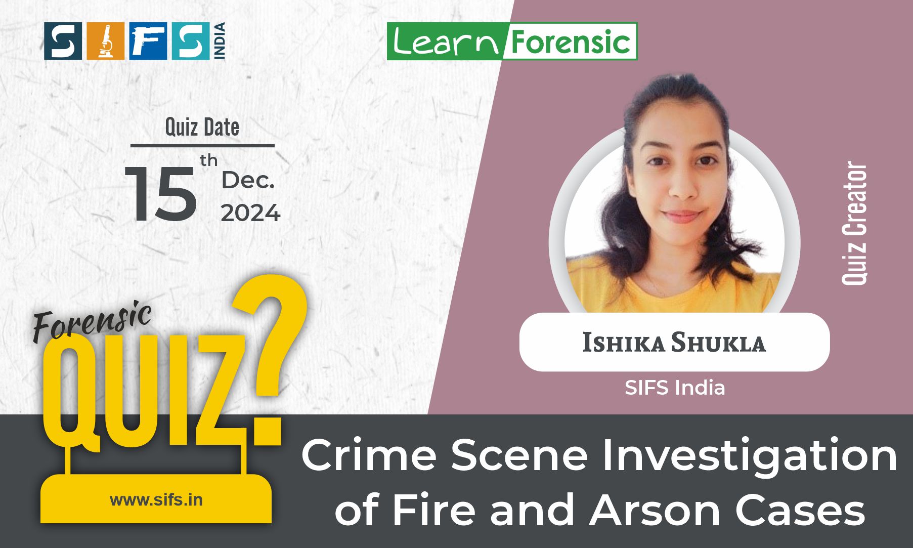 Crime Scene Investigation of Fire and Arson Cases